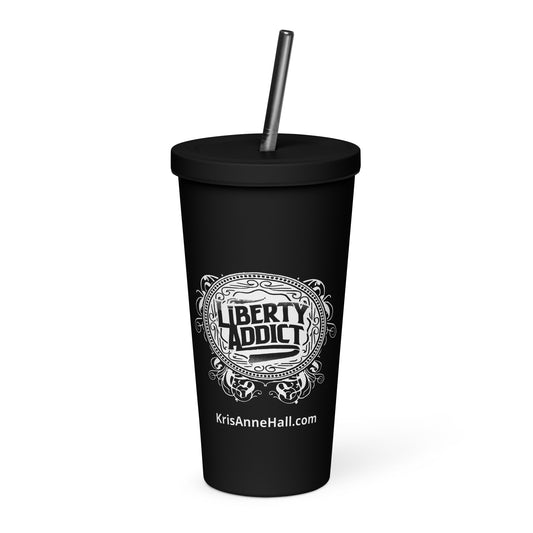 Liberty Addict Insulated tumbler with a straw
