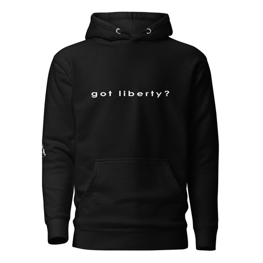 "Got Liberty?" Hoodie